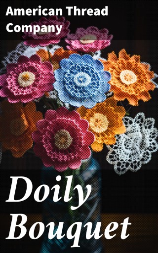 Doily Bouquet