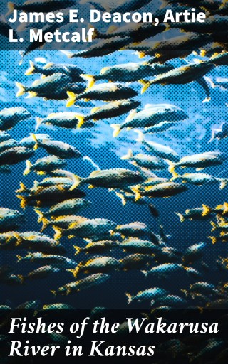 Fishes of the Wakarusa River in Kansas