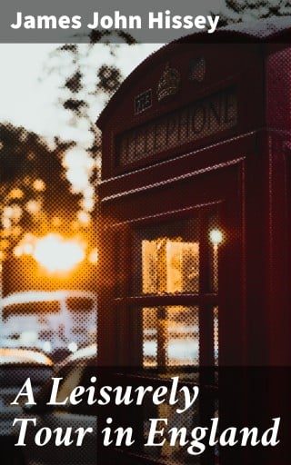 A Leisurely Tour in England