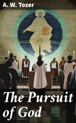 The Pursuit of God