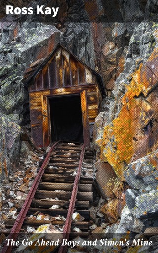 The Go Ahead Boys and Simon's Mine