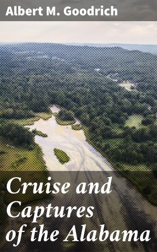 Cruise and Captures of the Alabama