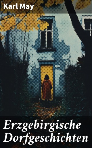 Erzgebirgische Dorfgeschichten