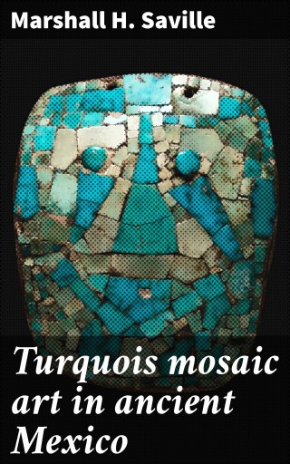 Turquois mosaic art in ancient Mexico