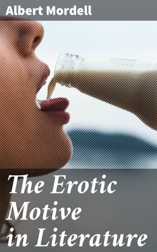The Erotic Motive in Literature