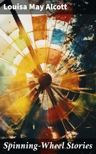 Spinning-Wheel Stories