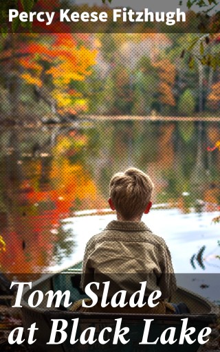 Tom Slade at Black Lake