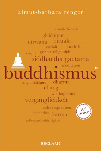 Portada del libro «Buddhismus. 100 Seiten», de Almut-Barbara Renger