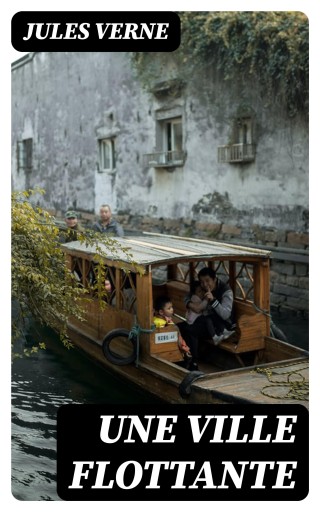 Portada del libro «Une ville flottante», de Jules Verne