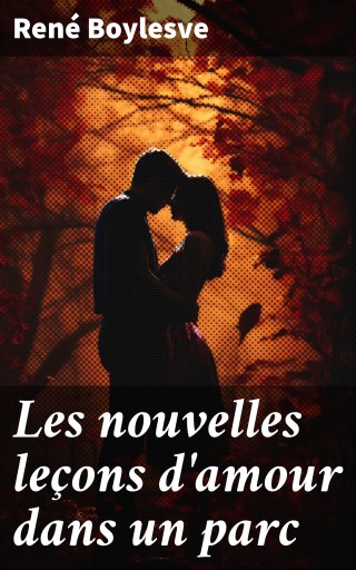 Les nouvelles leçons d'amour dans un parc