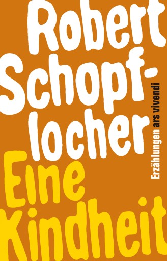 Portada del libro «Eine Kindheit», de Robert Schopflocher