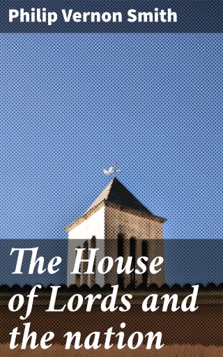 The House of Lords and the nation