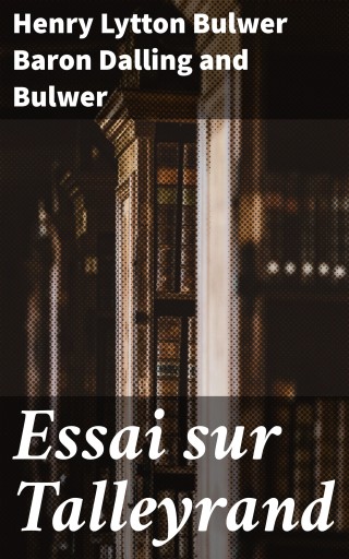 Essai sur Talleyrand