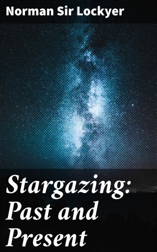 Stargazing: Past and Present