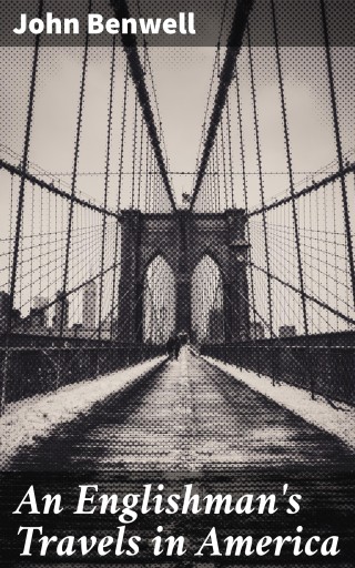 An Englishman's Travels in America