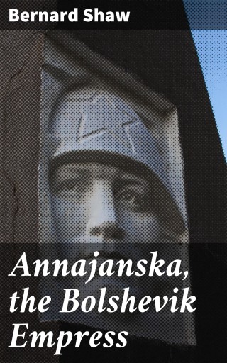 Annajanska, the Bolshevik Empress