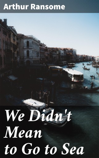We Didn't Mean to Go to Sea
