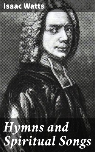 Hymns and Spiritual Songs