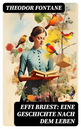Effi Briest: Eine Geschichte nach dem Leben
