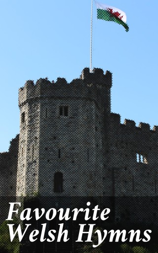 Favourite Welsh Hymns