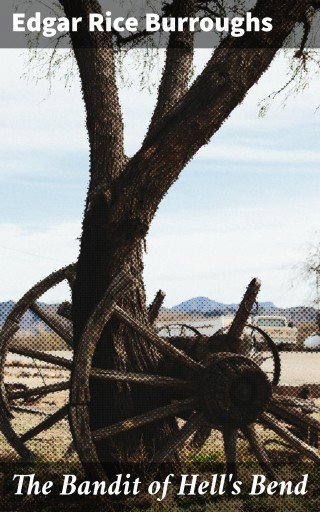 The Bandit of Hell's Bend