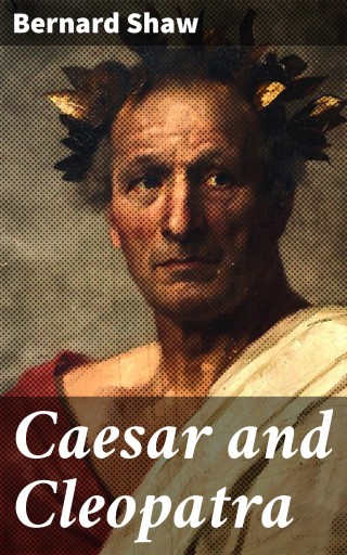 Caesar and Cleopatra
