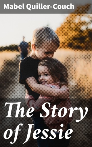 The Story of Jessie