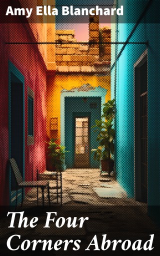 The Four Corners Abroad