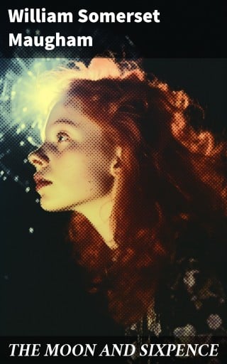 THE MOON AND SIXPENCE