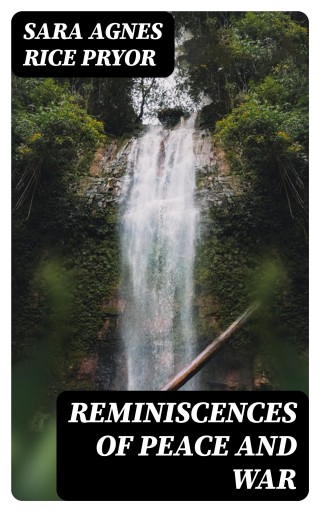 Reminiscences of Peace and War