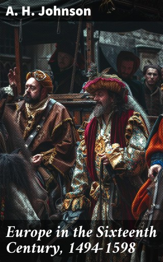 Europe in the Sixteenth Century, 1494-1598