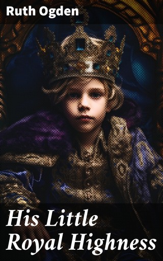 His Little Royal Highness