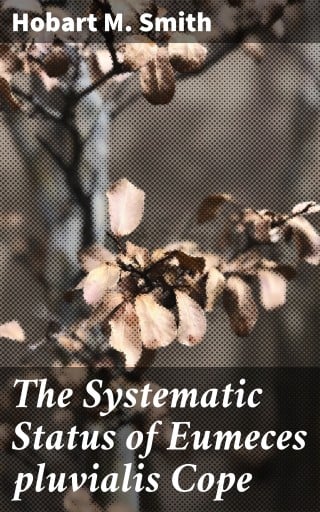 The Systematic Status of Eumeces pluvialis Cope