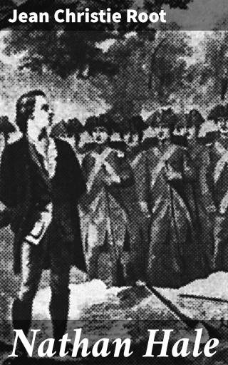 Portada del libro «Nathan Hale», de Jean Christie Root