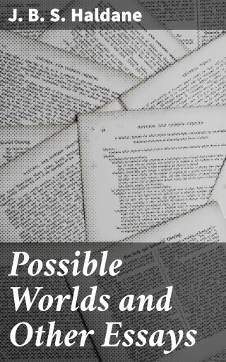 Possible Worlds and Other Essays
