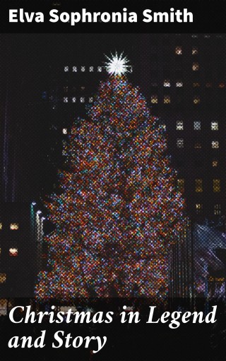 Christmas in Legend and Story