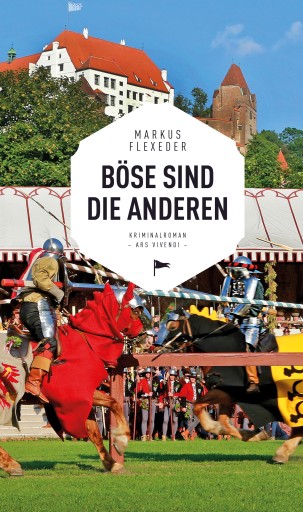 Portada del libro «Böse sind die anderen», de Markus Flexeder