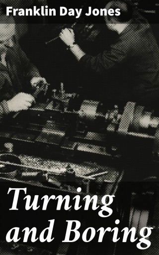 Turning and Boring