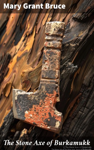 The Stone Axe of Burkamukk