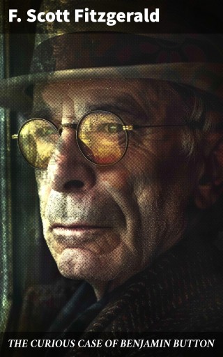 THE CURIOUS CASE OF BENJAMIN BUTTON