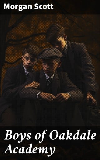 Boys of Oakdale Academy