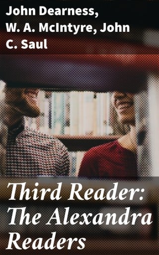 Third Reader: The Alexandra Readers