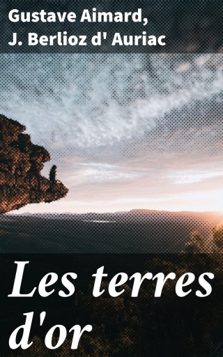 Les terres d'or
