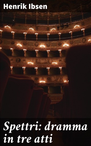 Spettri: dramma in tre atti