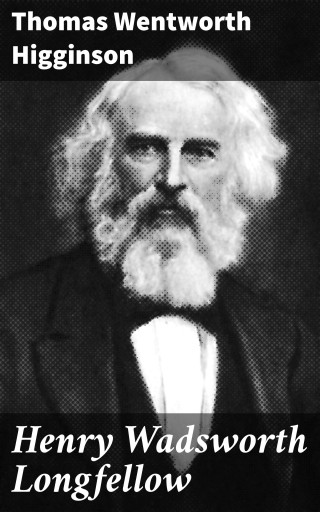 Henry Wadsworth Longfellow