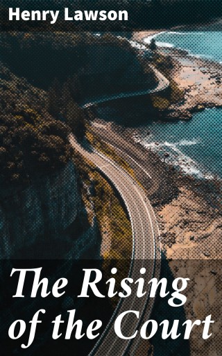 The Rising of the Court