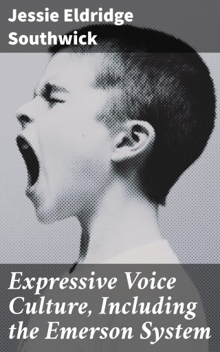 Expressive Voice Culture, Including the Emerson System