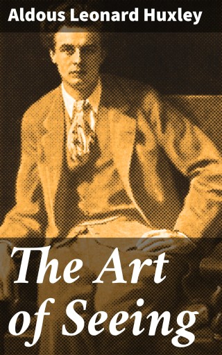 The Art of Seeing