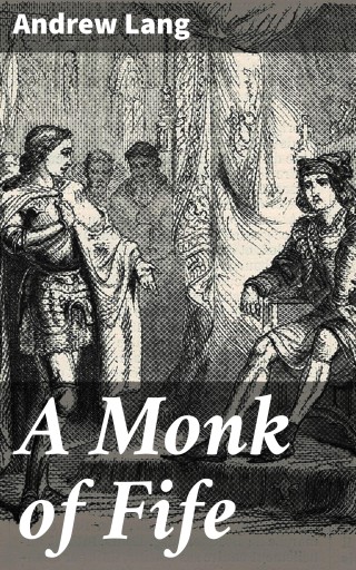 A Monk of Fife