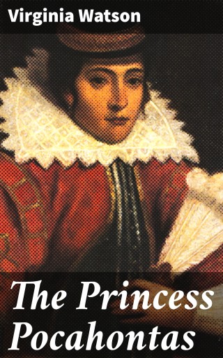 The Princess Pocahontas